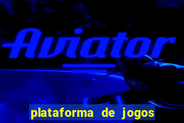 plataforma de jogos para ganhar dinheiro de verdade